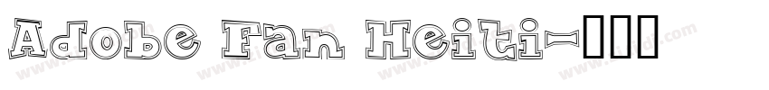Adobe Fan Heiti字体转换